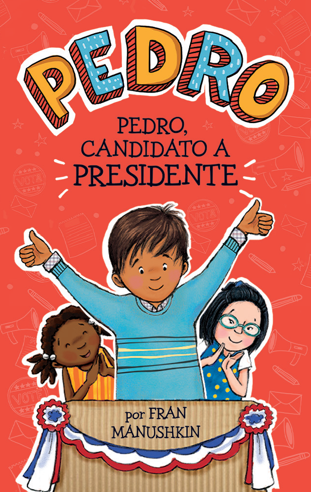 Pedro #4: Pedro, candidato a presidente (Digital)