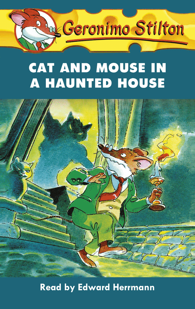 Geronimo Stilton: Book 3 Cat and Mouse in a Haunted House